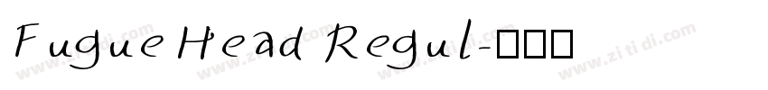 FugueHead Regul字体转换